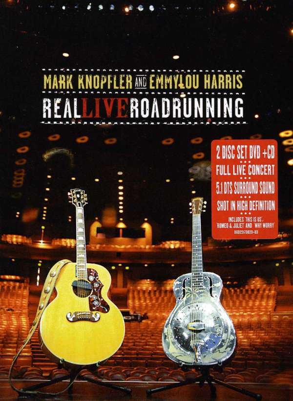 MARK KNOPFLER & EMMYLOU HARRIS | REAL LIVE ROADRUNNING (DVD+